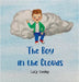 The Boy in the Clouds by Cooley, Lucy