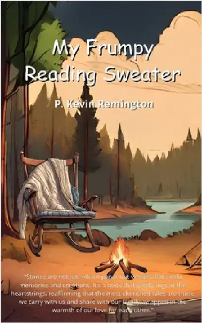 My Frumpy Reading Sweater by Remington, P. Kevin