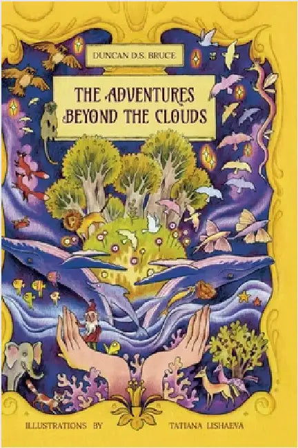 The Adventures Beyond The Clouds by Bruce, Duncan D. S.