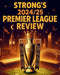 Strong's Premier League Review 2024/25 by Mark Strong