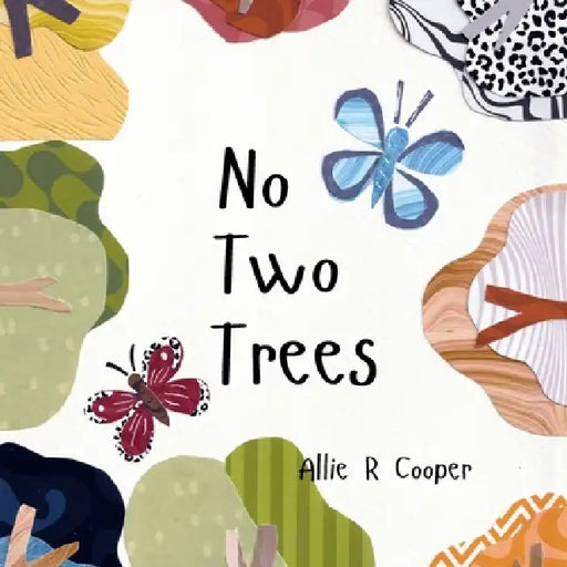 No Two Trees by Allie R. Cooper, Allie R. Cooper