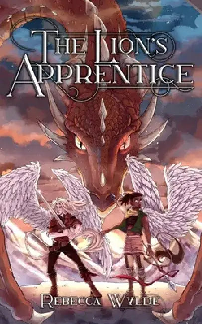 The Lion's Apprentice by Rebecca Wylde