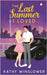 The Last Summer I Loved by Winslower, Kathy