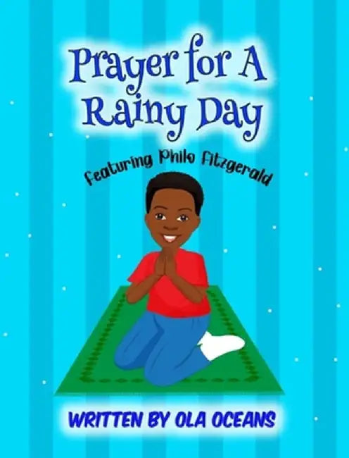 Prayer For A Rainy Day by Ola Oceans