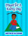 Prayer For A Rainy Day by Ola Oceans