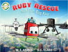 Ruby Rescue and the Big Fire by Arinze, W. E.