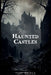 Haunted Castles by Tony Walker