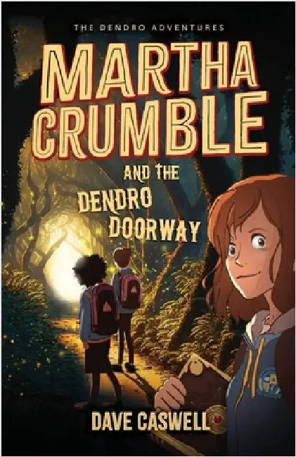 Martha Crumble and the Dendro Doorway by Caswell, Dave