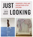 Just Looking by Julian Rothenstein