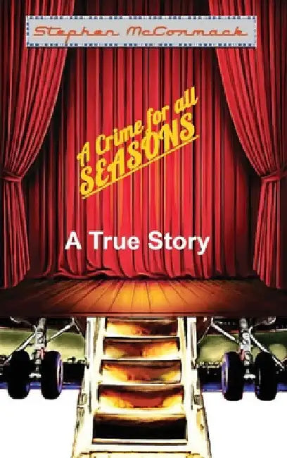 A Crime for all Seasons by Stephen McCormack