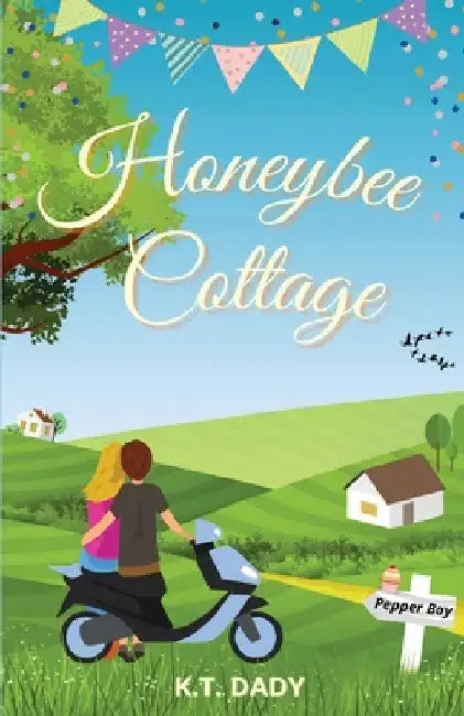 Honeybee Cottage by K. T. Dady
