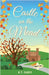Castle on the Mead by Dady, K. T.