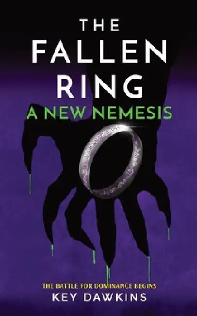 The Fallen Ring 2 a New Nemesis: A YA Action Thriller Novella by Key Dawkins