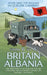 From B to A: The True Story of an Overland Van Life Adventure Through Europe towards the Balkans - With Dogs by Jacqueline Lambert