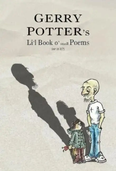 Li'l Book o' small Poems by Gerry Potter