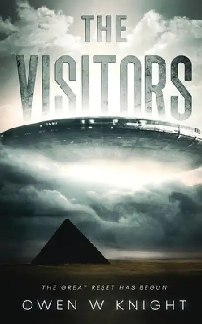 The Visitors by Owen W. Knight