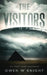 The Visitors by Owen W. Knight
