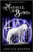 Magical Bonds by Agetun, Cecilia