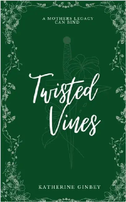 Twisted Vines by Ginbey, Katherine