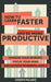 How to Learn Faster & Be More Productive by Joseph Milano