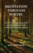 Meditation Through Poetry by Nikita Thakrar