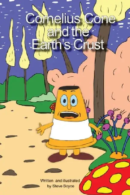 Cornelius Cone and the Earth's crust by Steve Boyce