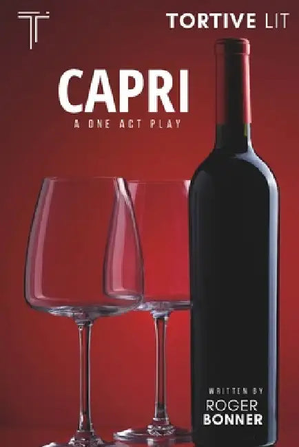 Capri: A One Act Play by Roger Bonner
