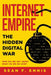 Internet Empire: The Hidden Digital War by Sean F. Ennis