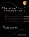 Classical Arrangements for Bass Guitar by James Strange