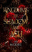 Kingdoms of Shadow and Ash by Moore, Hr
