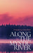 Along The Mystic River by Lise Gold