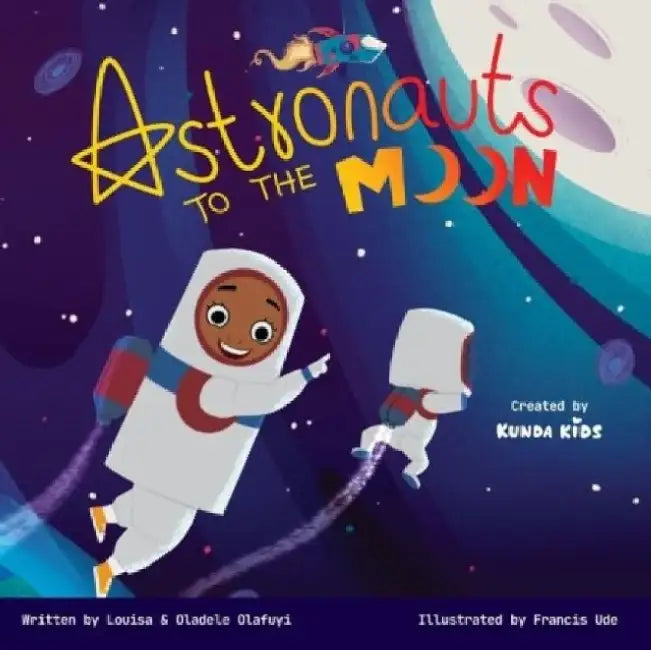 Astronauts to the Moon by Louisa Olafuyi