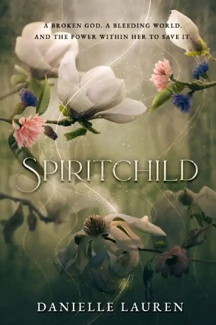 Spiritchild by Danielle Lauren