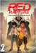 Red Rapture: Born Blessed To Walk A Cursed Reality! Volume #2 by I. a., Alexander