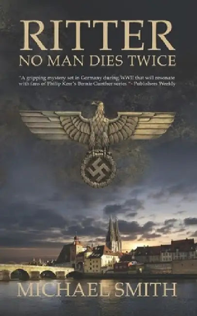 No Man Dies Twice by Michael Smith