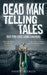 Dead Man Telling Tales by David Brierley