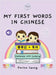 My First Words in Chinese - Cantonese with Jyutping by Leong, Farina