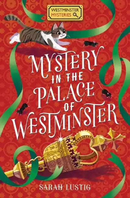 Mystery in the Palace of Westminster by Sarah Lustig