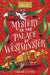 Mystery in the Palace of Westminster by Sarah Lustig