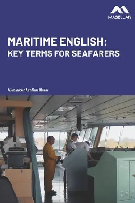 Maritime English: Key Terms for Seafarers by Alexander Arnfinn Olsen
