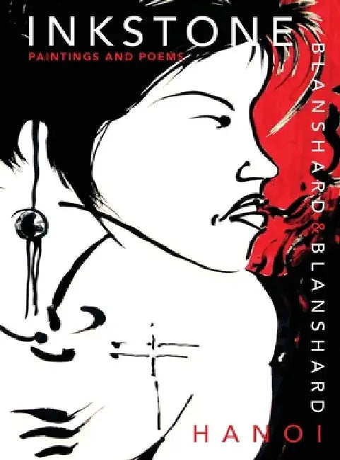 Inkstone: Paintings and Poems by Blanshard Blanshard
