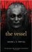 The Vessel by Nevill, Adam