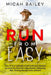 Run from Easy by Micah Bailey