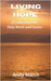 Living Hope - A Collection for Holy Week and Easter by March, Andy