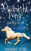 The Midnight Pony and other stories: Includes Juno's Foal and The Pony of Tanglewood Farm by Amanda Wills