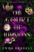 The Court Of Illusions by Emma Bradley