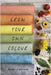 Grow Your Own Colour by Desnos, Rebecca