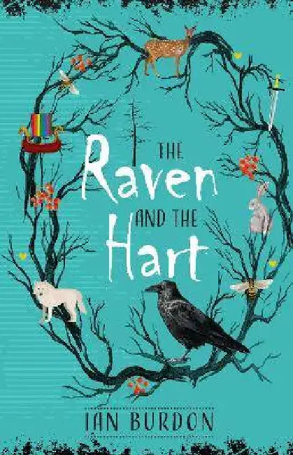 The Raven and the Hart by Ian Burdon