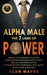 ALPHA MALE the 7 Laws of POWER: Mindset & Psychology of Success. Manipulation, Persuasion, NLP Secrets. Analyze & Influence Anyone. Hypnosis Mastery & by Sean Wayne