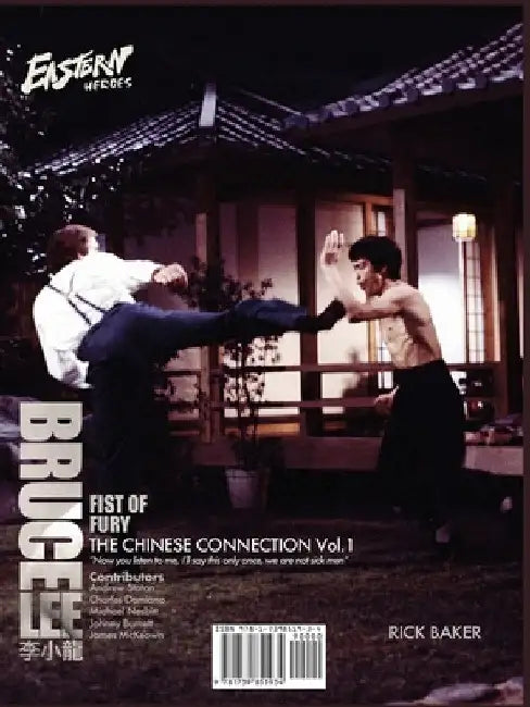 Eastern Heroes Bruce Lee Fist of Fury Vol 1 by Ricky Baker